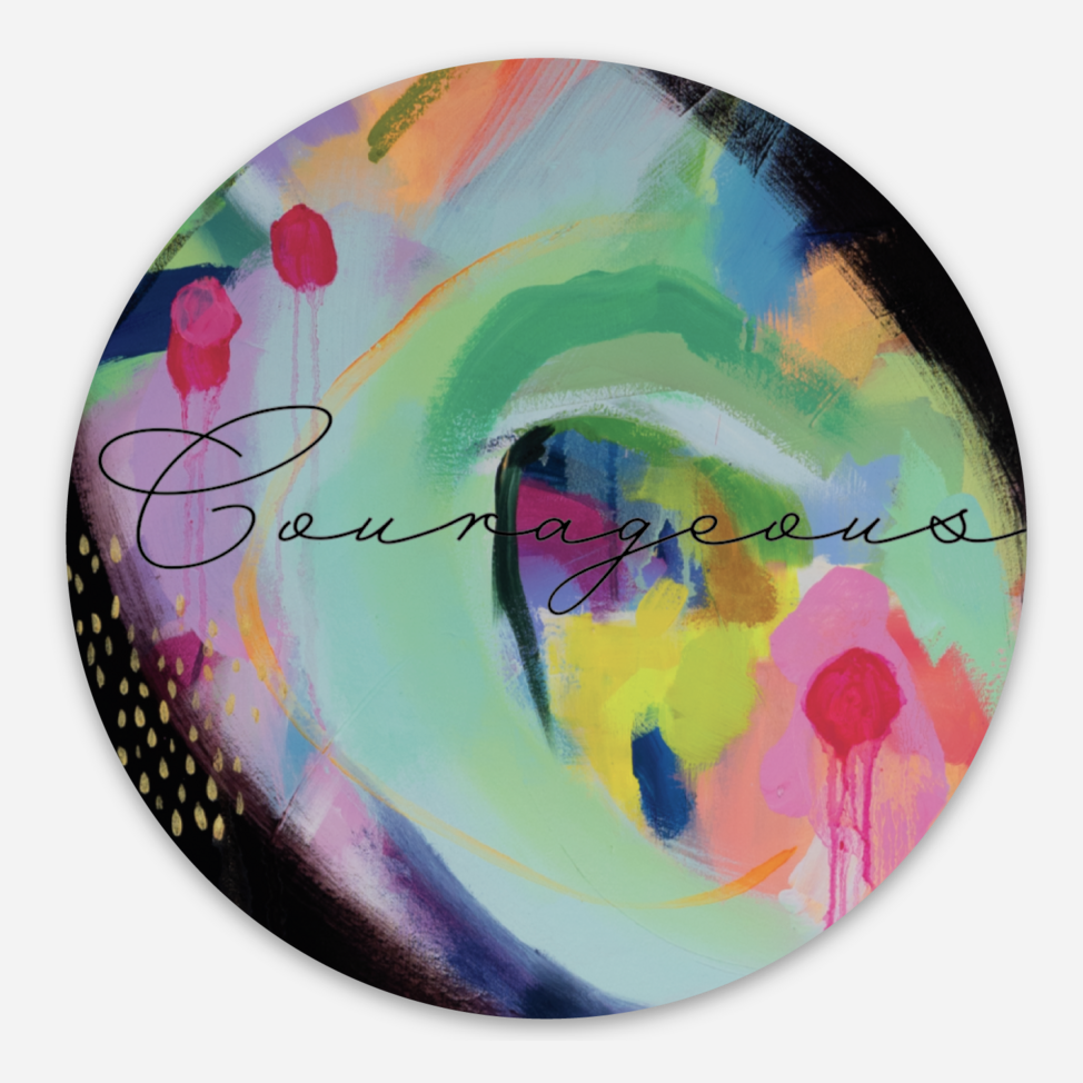 Courageous  3" Vinyl Sticker