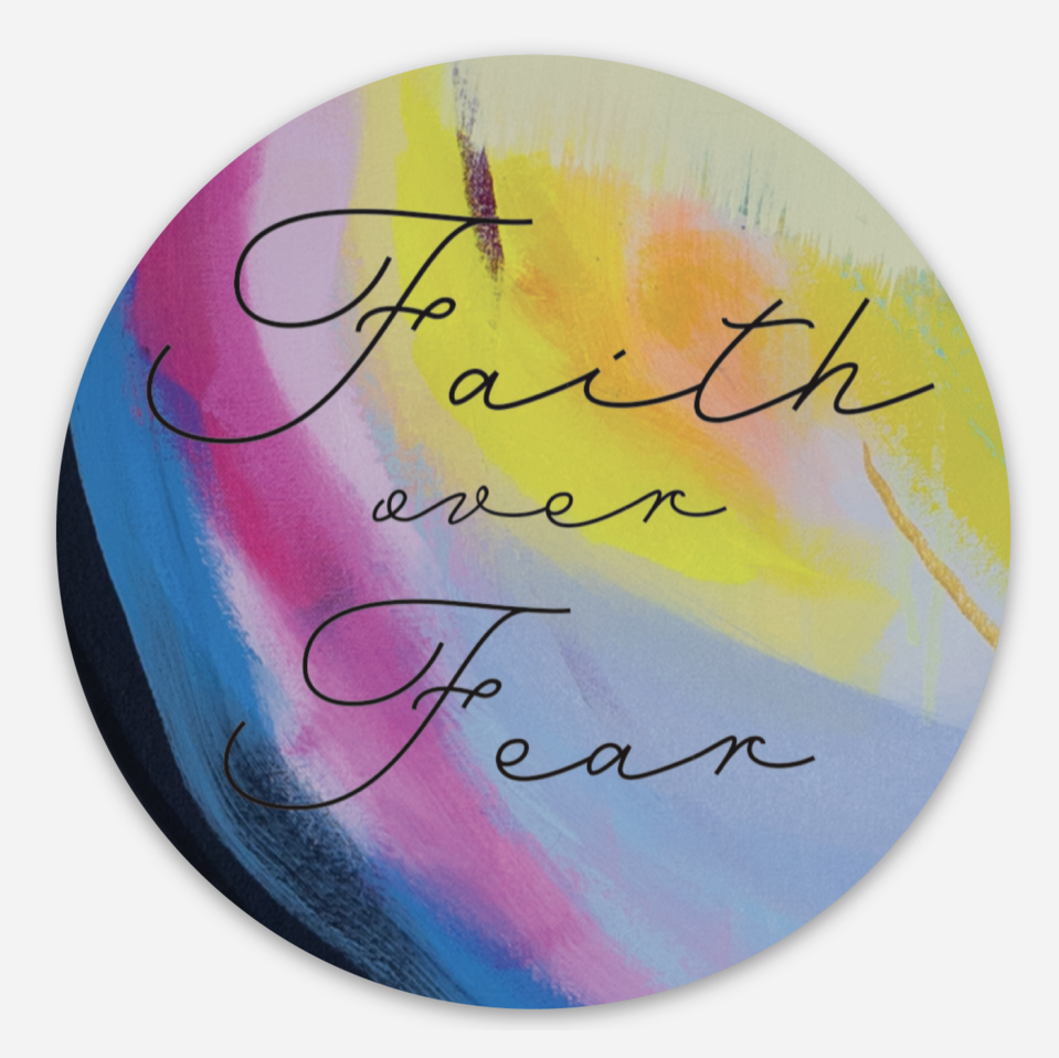 Faith Over Fear 3" Vinyl Sticker